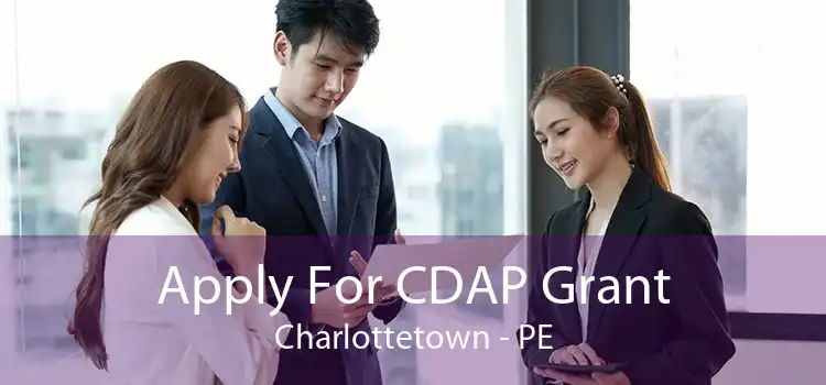 Apply For CDAP Grant Charlottetown - PE