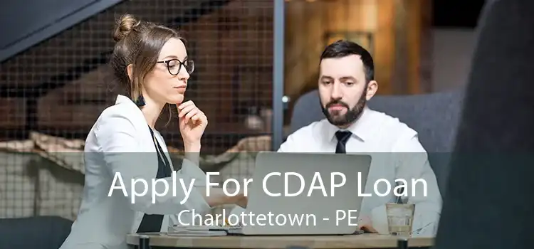 Apply For CDAP Loan Charlottetown - PE