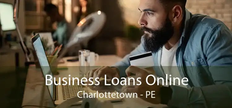 Business Loans Online Charlottetown - PE