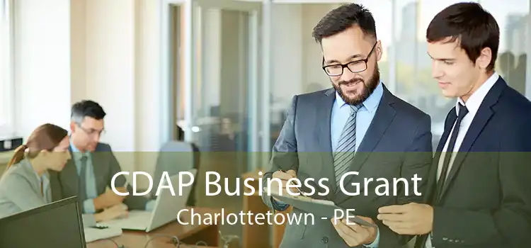 CDAP Business Grant Charlottetown - PE